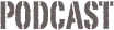 PODCAST